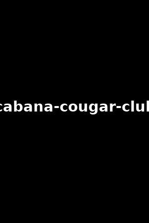 Ver Cabana Cougar Club 